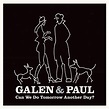 Galen Ayers And Paul Simonon (Can We Do Tomorrow Another Day) Album ...