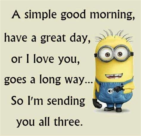 20 Awesome Good Morning Minion Quotes That You Will Love Morning