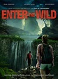 Enter the Wild - Película 2018 - Cine.com