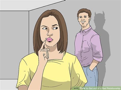 How To Get Out Of A Bad Relationship Wikihow