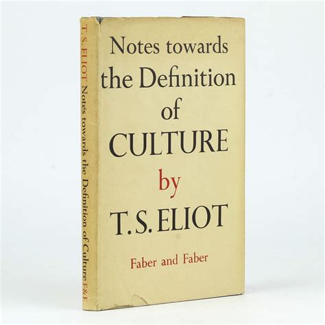 Notes Towards The Definition Of Culture By Eliot T S