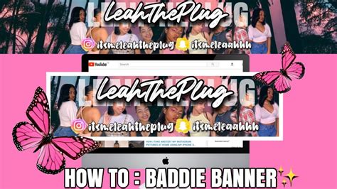 How To Make A Baddie Youtube Banner On Iphone In 2020💻📲 💗 Youtube