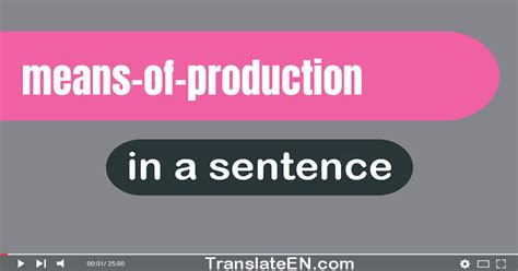 Use Means Of Production In A Sentence