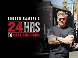 Watch Gordon Ramsay's 24 Hours to Hell and Back - Season 1 | Prime Video