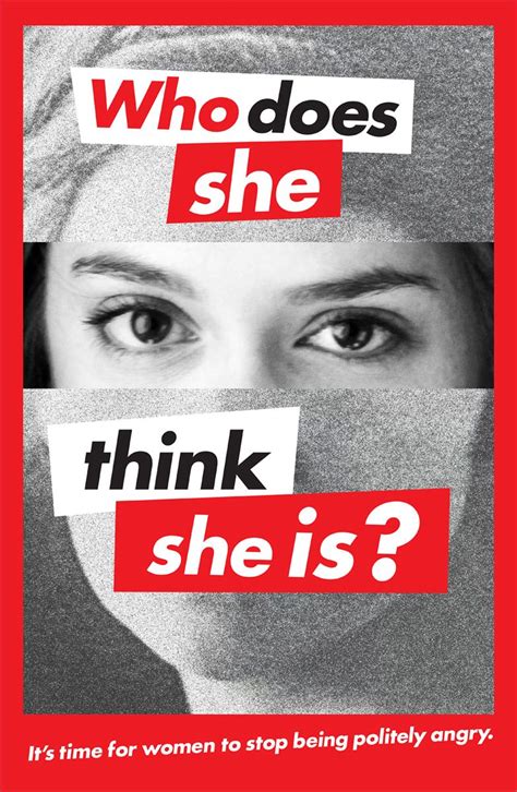 Ellen Hochbergs Who Does She Think She Is Poster Barbara Kruger