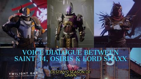Destiny 2 Voice Dialogue Between Saint 14 Osiris And Lord Shaxx In The