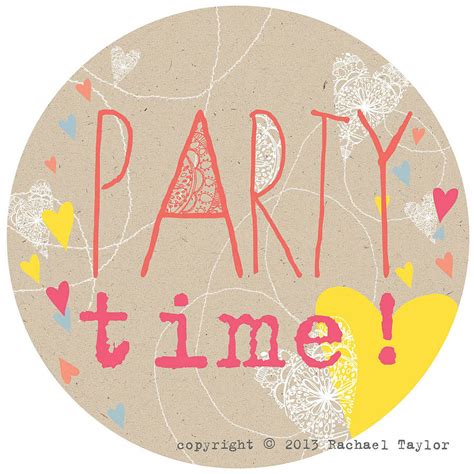Party Time Circle Sign By Rachael Taylor