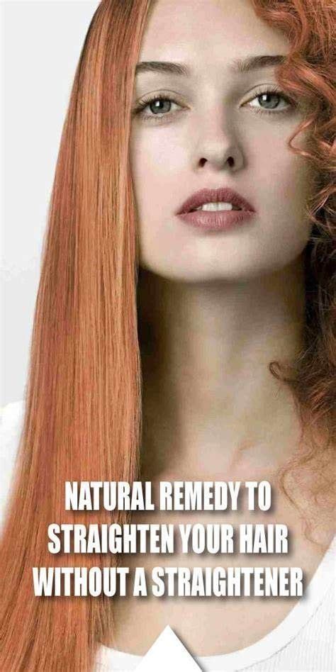 Natural Remedy To Straighten Your Hair Without A Straightener Beautynip