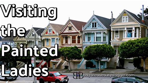 Visiting The Painted Ladies In San Francisco Youtube