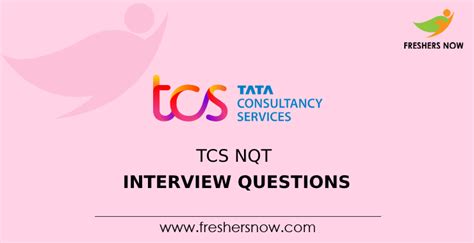 Tcs Nqt Interview Questions Technical Hr For Freshers