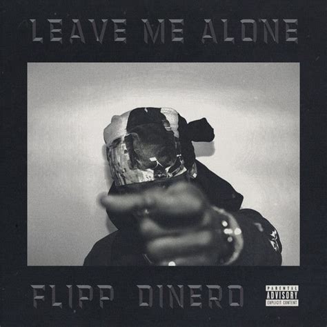 Leave Me Alone By Flipp Dinero Rap Album Covers Music Album Covers