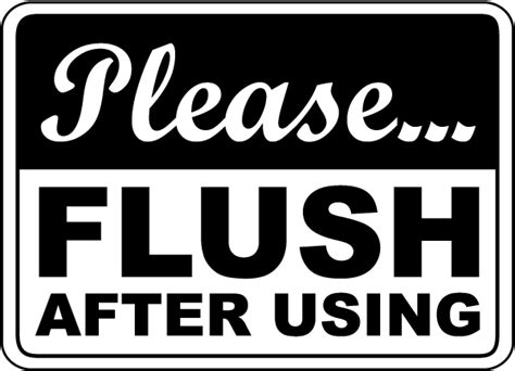 Please Flush After Using Sign D By Safetysign Com