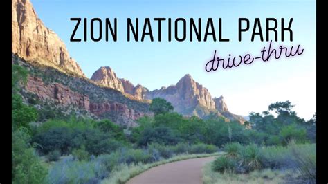 Zion National Park Drive Thru Youtube