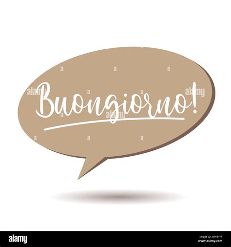 Buenos Dias En Italiano Buongiorno Es Buena Mañana Traducción Del Italiano Moderno Ilustración