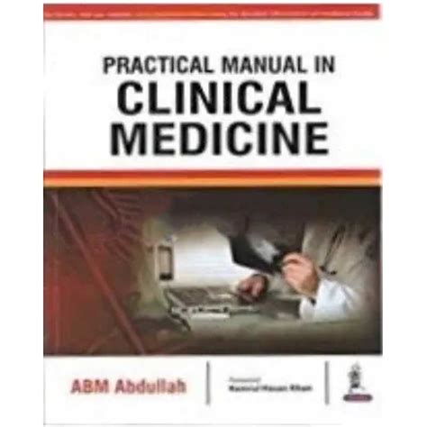 Practical Manual In Clinical Medicine By Abm Abdullah Jaypee