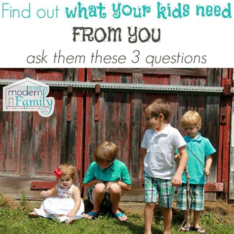 What Do Your Kids Need From You Parenting Inspiration Good