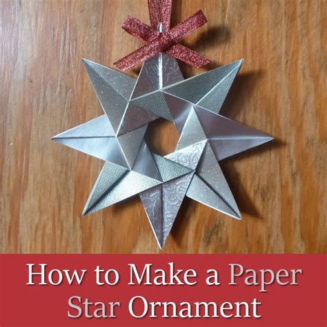How To Make A Paper Star Ornament For Christmas Paper Christmas