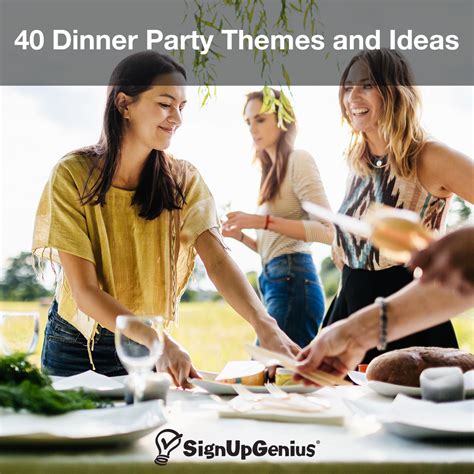 40 Dinner Party Themes And Ideas Dinner Party Themes Dinner Party