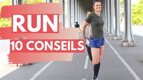 Mes 10 Conseils Course à Pied Running Youtube