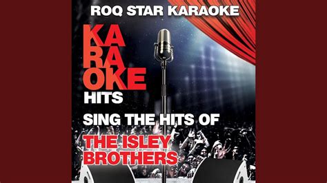 it s your thing originally performed by the isley brothers karaoke version youtube