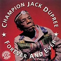 egroj world: Champion Jack Dupree • Forever And Ever