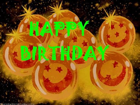 The following is the list of character birth dates and ages throughout dragon ball , dragon ball z , dragon ball super and dragon ball gt. Image - HAPPY birthDAY.jpg - Dragon Ball Z Role Playing Wiki