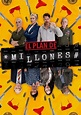 El plan de Millones - película: Ver online en español