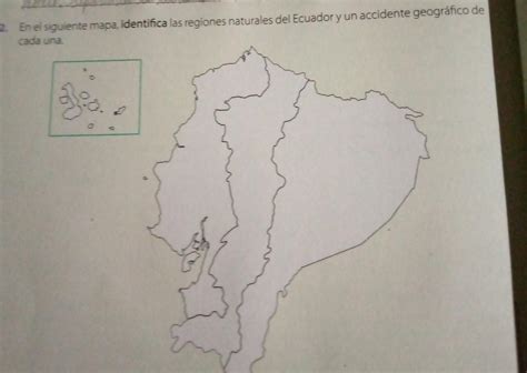 2 En El Siguiente Mapa Identifica Las Regiones Naturales Del Ecuador