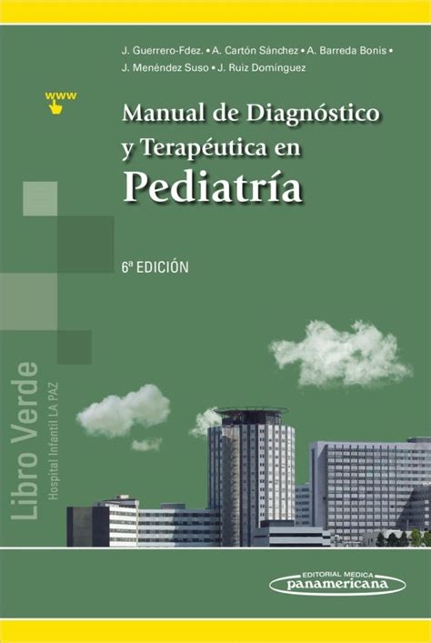 Libro Verde Manual De Diagnostico Y Terapéutica En Pediatría En Laleo
