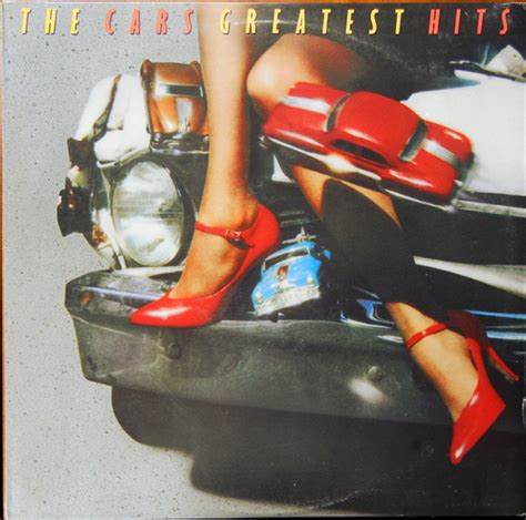 The Cars The Cars Greatest Hits 1985 Vinyl Discogs