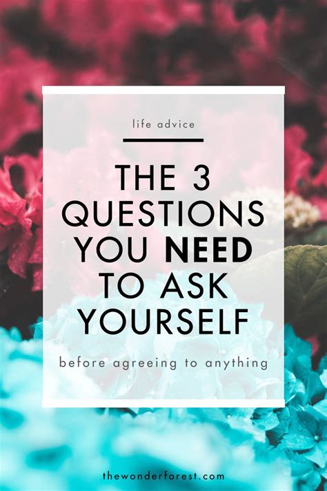 The 3 Questions You Need To Ask Yourself Wonder Forest Healthy Mind