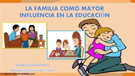 La EducaciÓn Y La Familia