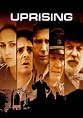 Uprising – Der Aufstand - Stream: Jetzt online anschauen