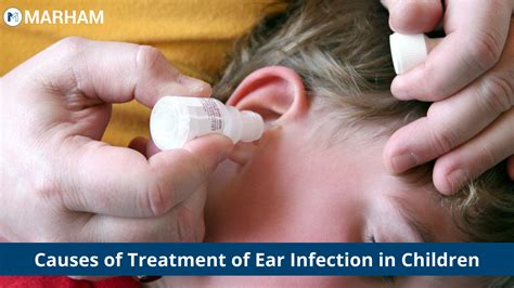 Ear Infection In Children Causes And Symptoms Marham