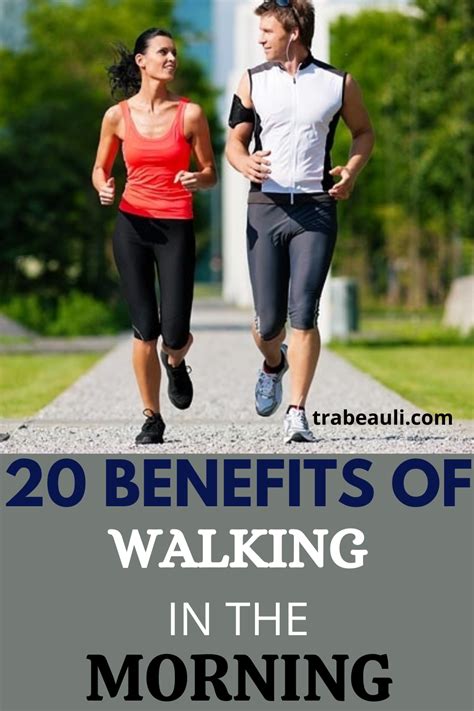 20 benefits of walking in the morning for your healthy life trabeauli in 2021 benefits of