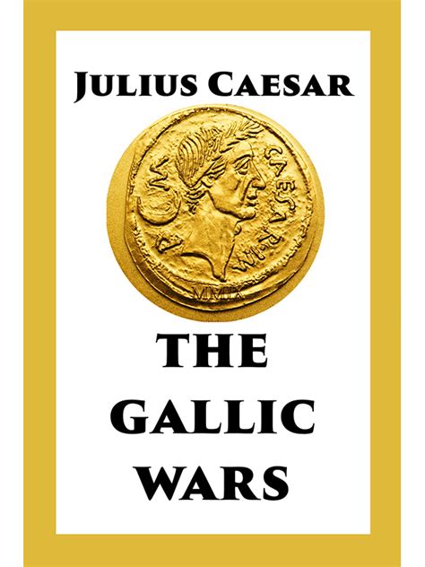 The Gallic Wars Scrawny Goat Books