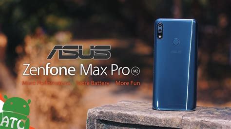 ASUS Zenfone Max Pro M2 In Depth Review In Bangla ATC YouTube