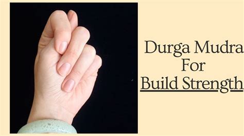 Durga Mudra Method Of Applying Whatever You Ask For By Folding