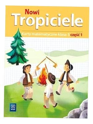 NOWI TROPICIELE SP 3 MATEMATYKA ĆWICZENIA CZ 1 11711016662