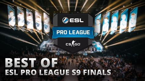 Best Of Esl Pro League Season 9 Finals Youtube