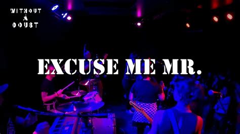 Excuse Me Mr No Doubt Live Cover By Without A Doubt Youtube