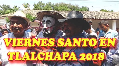 Viernes Santo En Tlalchapa 1 Youtube