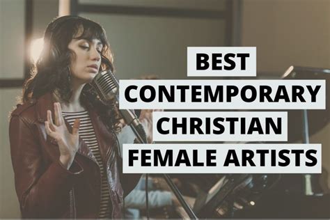 Top Six Must Listen To Female Contemporary Christian Artists