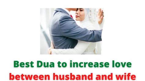 Best Dua To Increase Love Between Husband And Wife Islamic Nuske For Love Back And Solve All