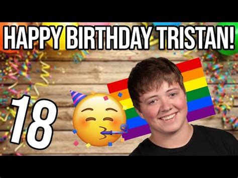 Happy Birthday Tristan YouTube