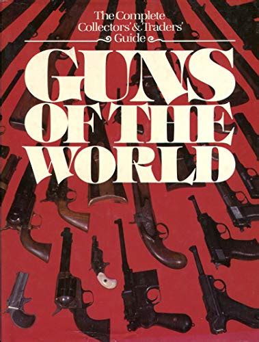 The World Of Guns Abebooks