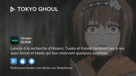 Où Regarder Tokyo Ghoul Saison 1 épisode 8 En Streaming Complet