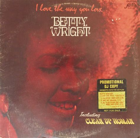 Betty Wright I Love The Way You Love 1972 Monarch Pressing Vinyl