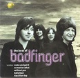 Badfinger - The Best Of Badfinger (1995, CD) | Discogs