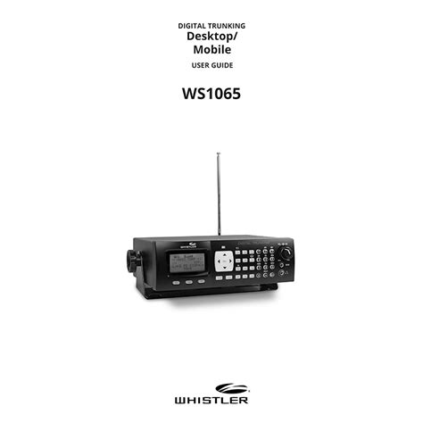 Whistler Ws1065 Digital Trunking Radio Scanner User Manual